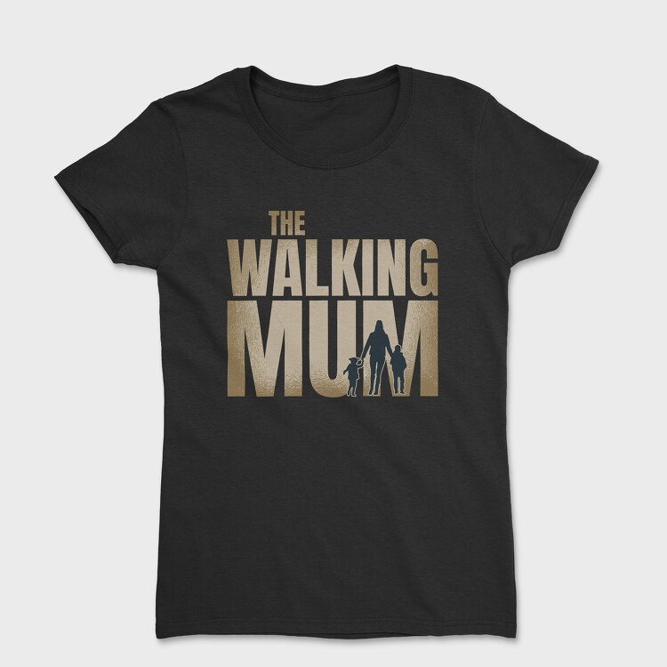 The Walking Mum, Women's T-Shirt