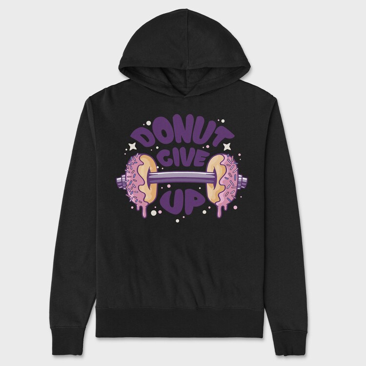 Donut Give Up, Unisex Men's Hoodie
