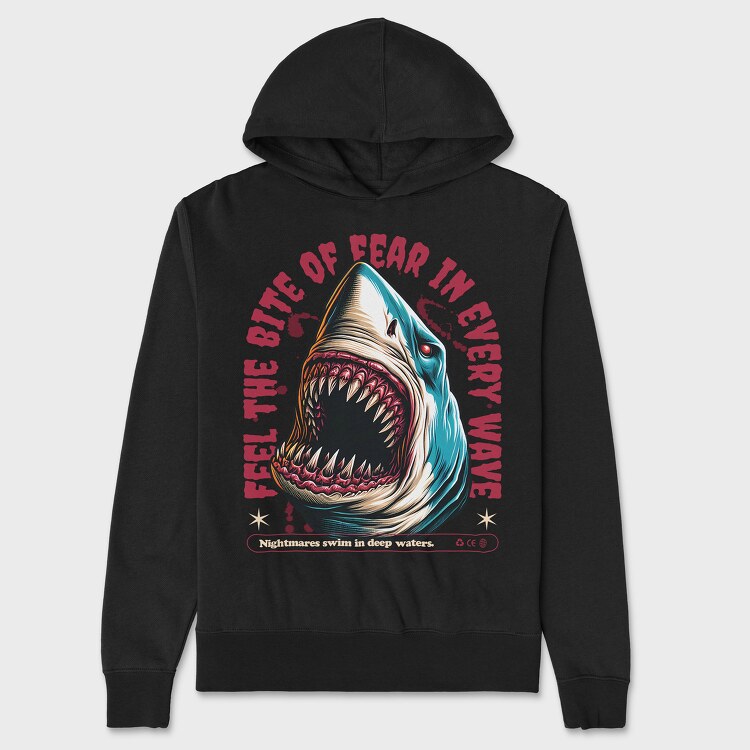 Feel the Bite of Fear in Every Wave, Унисекс Мъжко Суичър