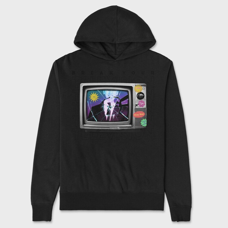 Break Your Television, Unisex Men's Hoodie