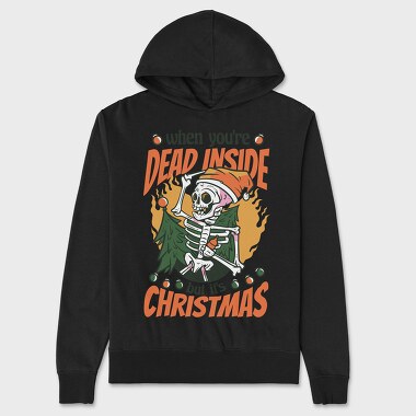 When Youre Dead Inside but It Is Christmas, Unisex Men's Hoodie