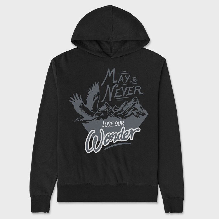 May We Never Lose Our Wonder, Unisex Men's Hoodie
