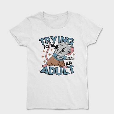 Rat Trying to Be an Adult, Women's T-Shirt