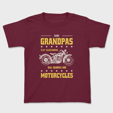 Real Graandpas Ride Motorcycles, Kids' T-Shirt