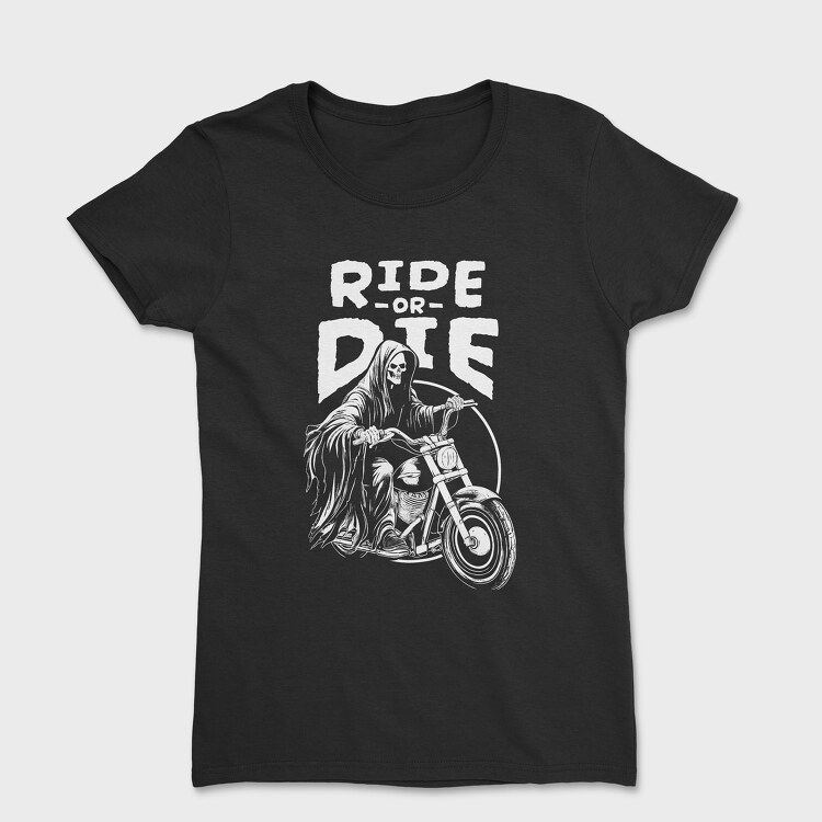 Ride or Die Monochrome, Дамска Тениска
