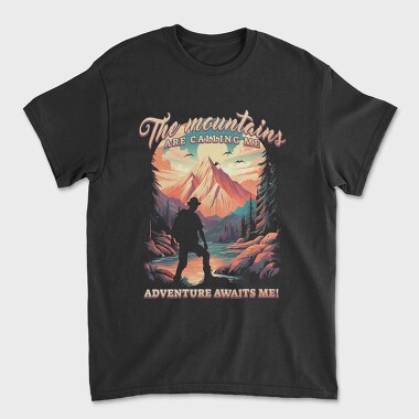 Mountains Are Calling Me, Unisex Men's T-Shirt