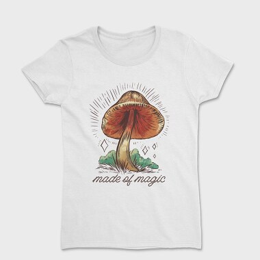 Mushroom Made of Magic, Women's T-Shirt