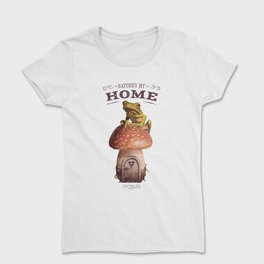 Nature Is My Home Frog, Women's T-Shirt
