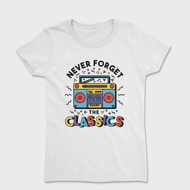 Never Forget Classic, Women's T-Shirt
