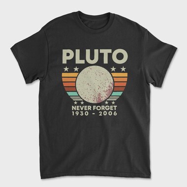 Never Forget Pluto, Unisex Men's T-Shirt