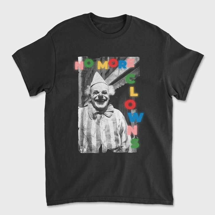 No More Clowns, Унисекс Мъжка Тениска