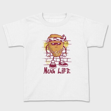 Nug Life, Kids' T-Shirt