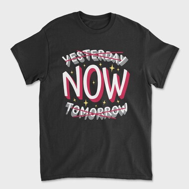 Present Moment Quote, Unisex Men's T-Shirt