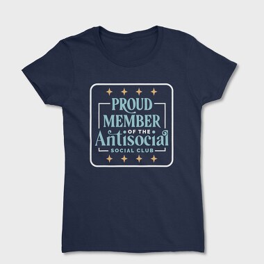 Proud Member Antisocial, Дамска Тениска