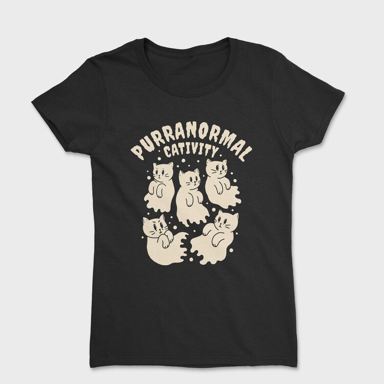 Purranormal Cativity, Women's T-Shirt