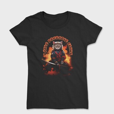 Samurai Cat I Have Probable Claws, Women's T-Shirt