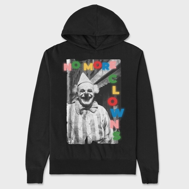 No More Clowns, Unisex Men's Hoodie