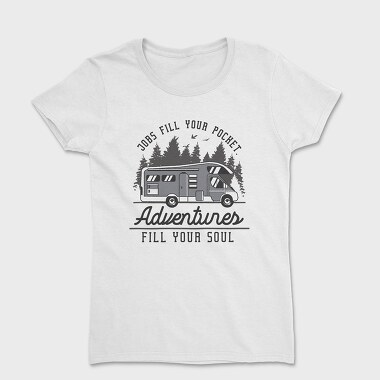 Adventures Fill Your Soul Van Life, Women's T-Shirt