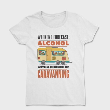 Alcohol and Camping, Women's T-Shirt