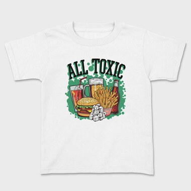 All Toxic Food, Kids' T-Shirt
