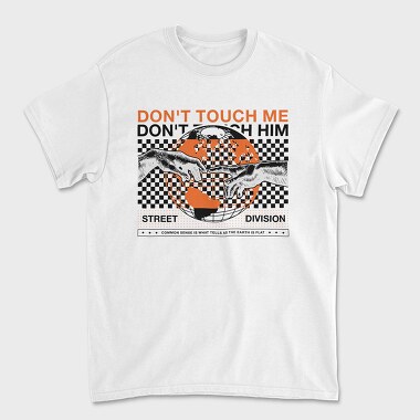 Унисекс Мъжка Тениска, Don T Touch Me 1