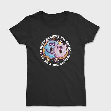 Donut Sisters, Women's T-Shirt