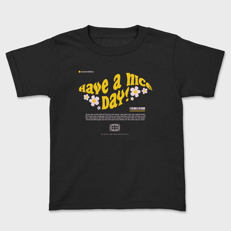 Have A Nice Day 2, Kids' T-Shirt