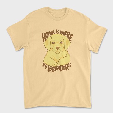 Унисекс Мъжка Тениска, Home Is Where My Labrador Is