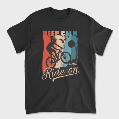 Keep Calm and Ride On, Unisex Men's T-Shirt