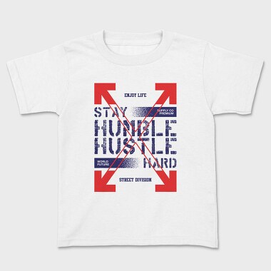 Stay Humble 2, Kids' T-Shirt