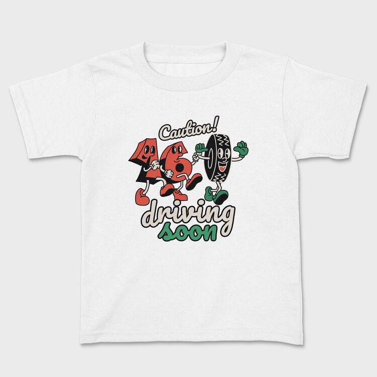 Caution Driving Soon, Kids' T-Shirt