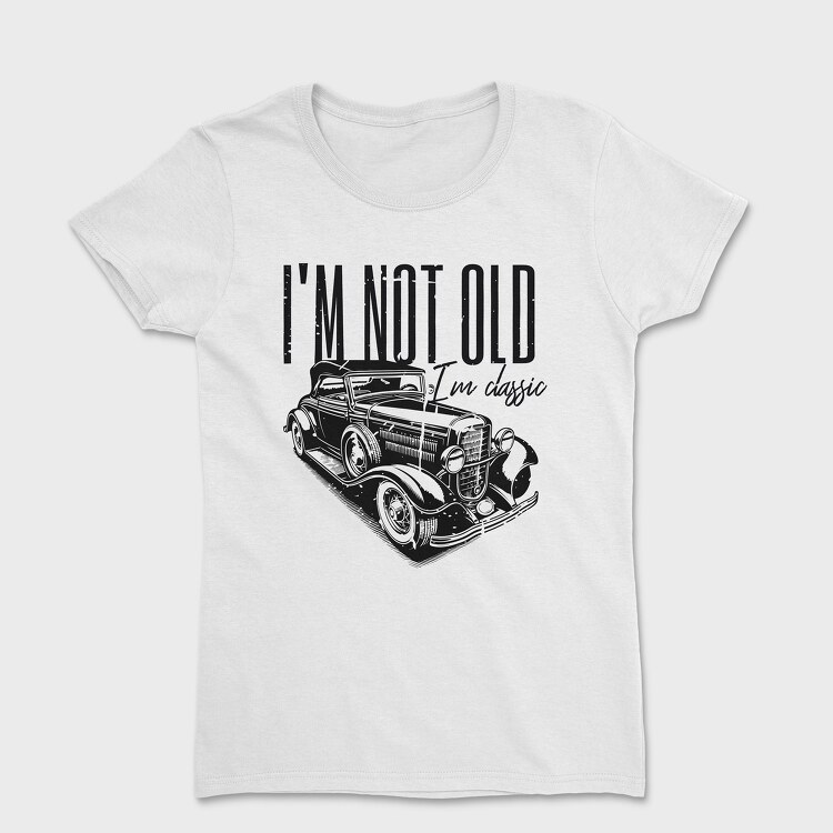 I M Not Old, Дамска Тениска