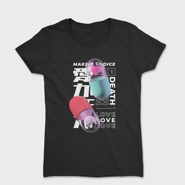 Choice Pills, Women's T-Shirt