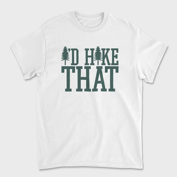 Id Hike That, Unisex Men's T-Shirt