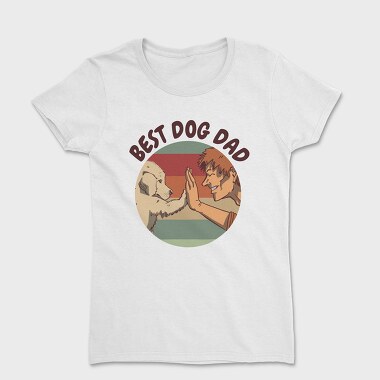 Best Dog Dad, Women's T-Shirt