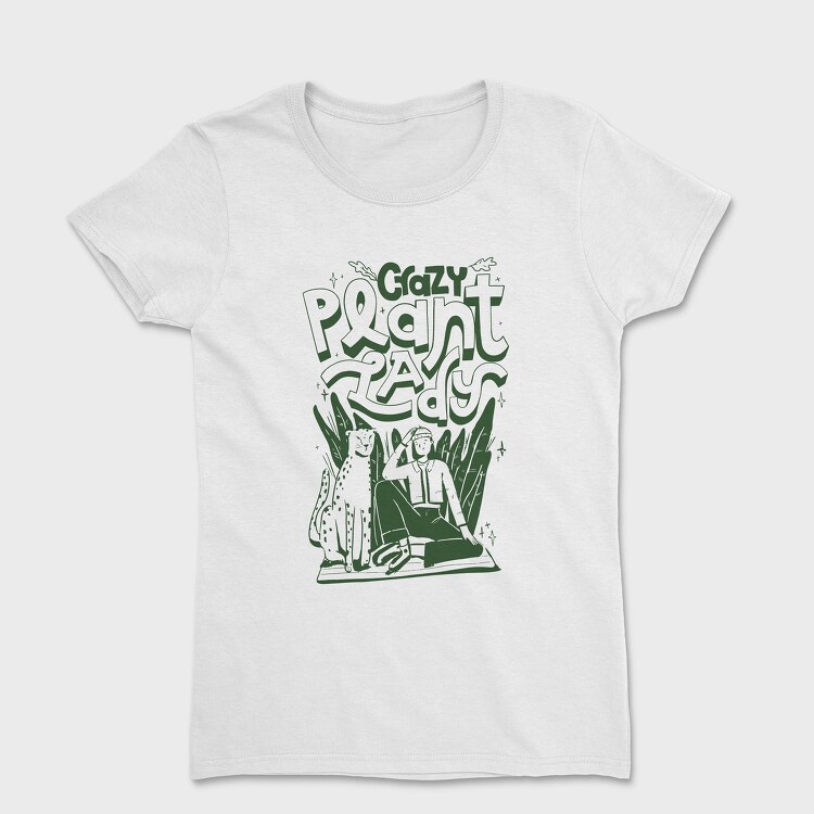 Crazy Plant Lady, Women's T-Shirt