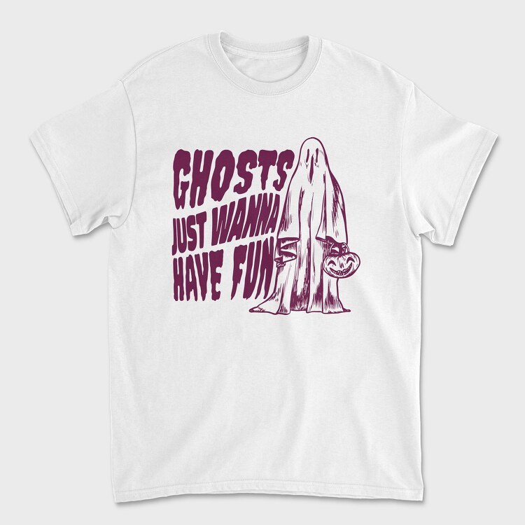 Ghosts Just Wanna Have Fun, Унисекс Мъжка Тениска