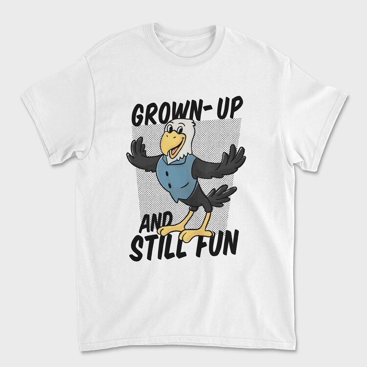 Grown Up and Still Fun, Унисекс Мъжка Тениска