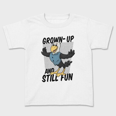 Grown Up and Still Fun, Детска Тениска