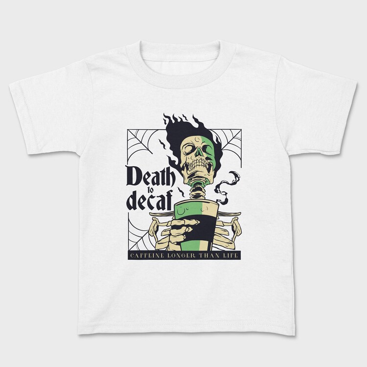 Death to Decaf, Детска Тениска
