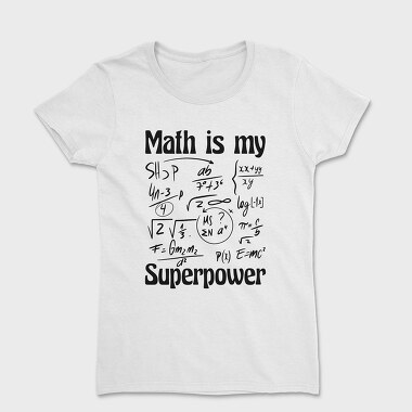 Math Superpower, Women's T-Shirt