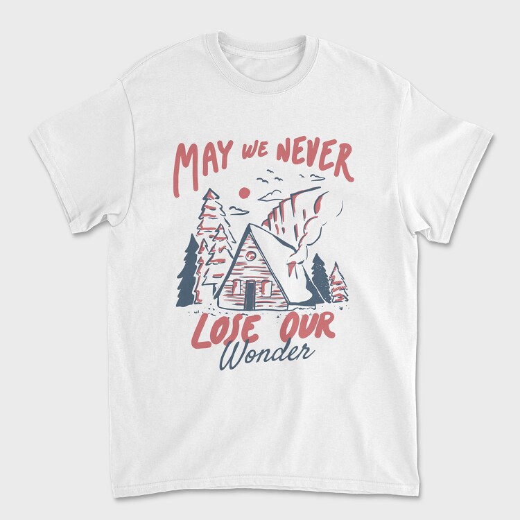 May We Never Lose Our Wonder Cabin, Унисекс Мъжка Тениска