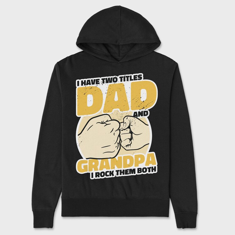 Dad and Grandpa, Унисекс Мъжко Суичър