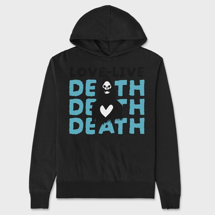 Love Live Death, Unisex Men's Hoodie