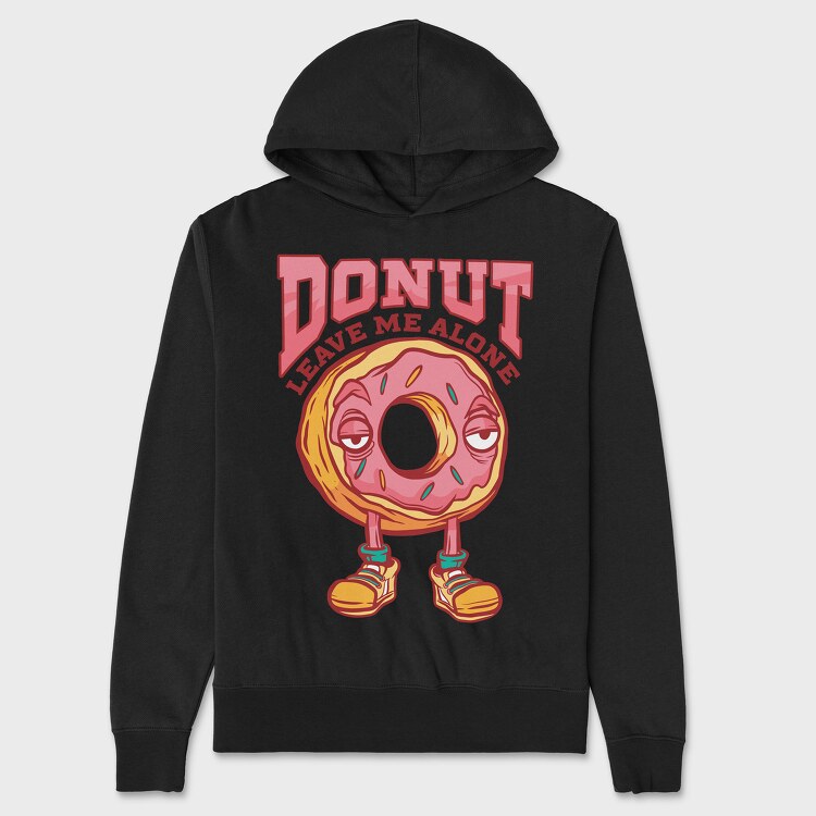 Donut Leave Me Alone, Унисекс Мъжко Суичър