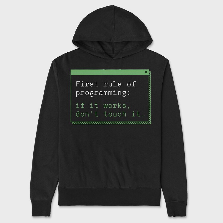 If It Works Dont Touch It, Унисекс Мъжко Суичър