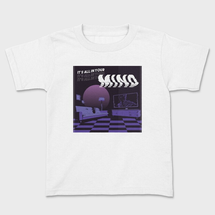 It's All In Your Mind, Kids' T-Shirt