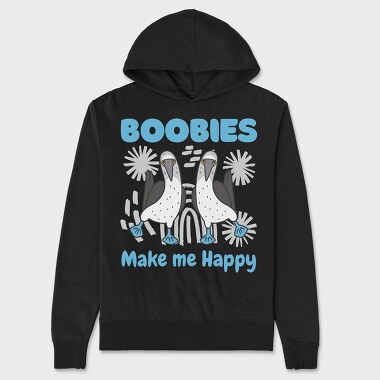Boobies Make Me Happy, Unisex Men's Hoodie
